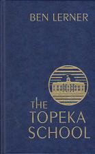 The Topeka School by Ben Lerner